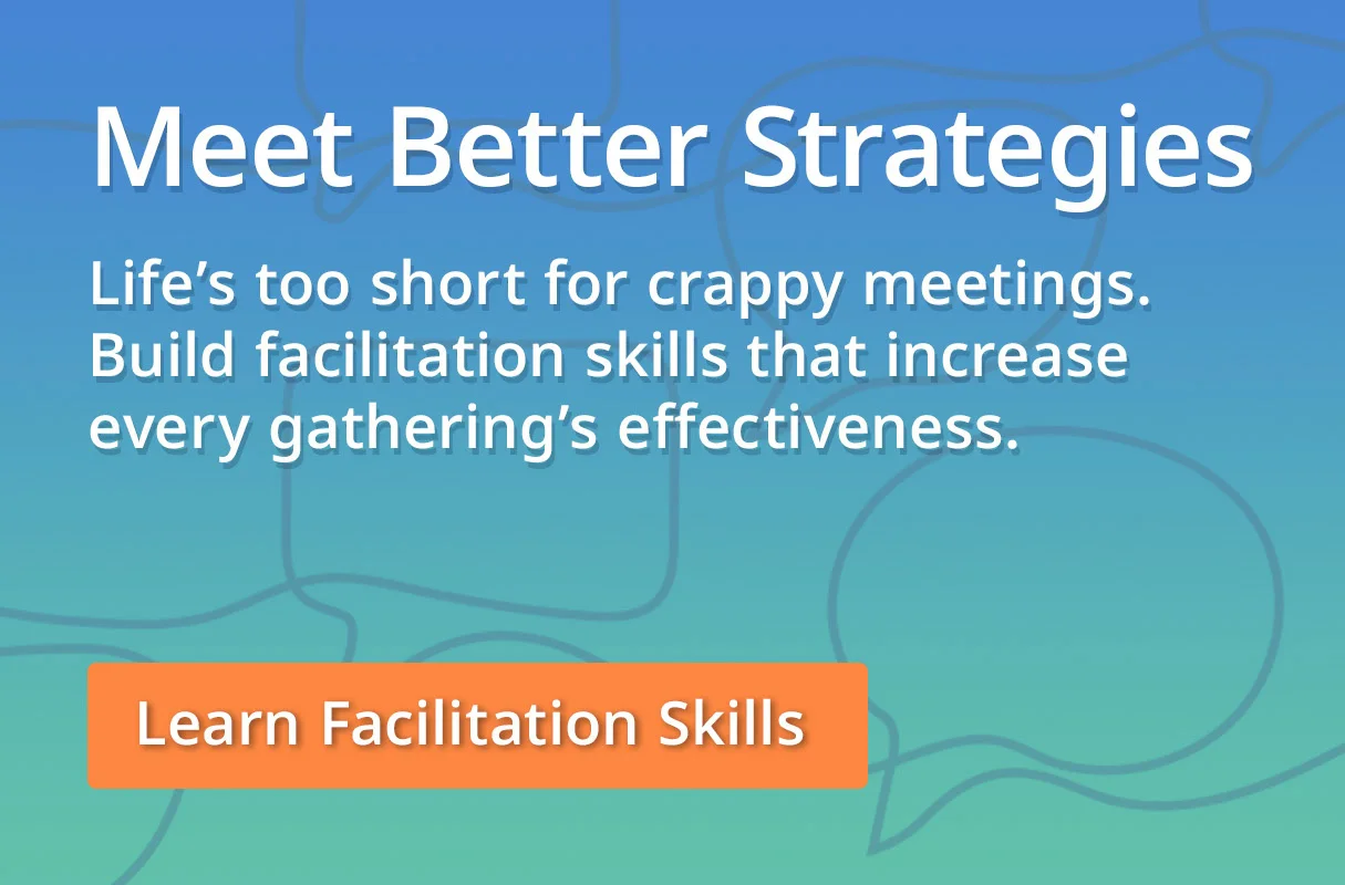 Meet Better Strategies